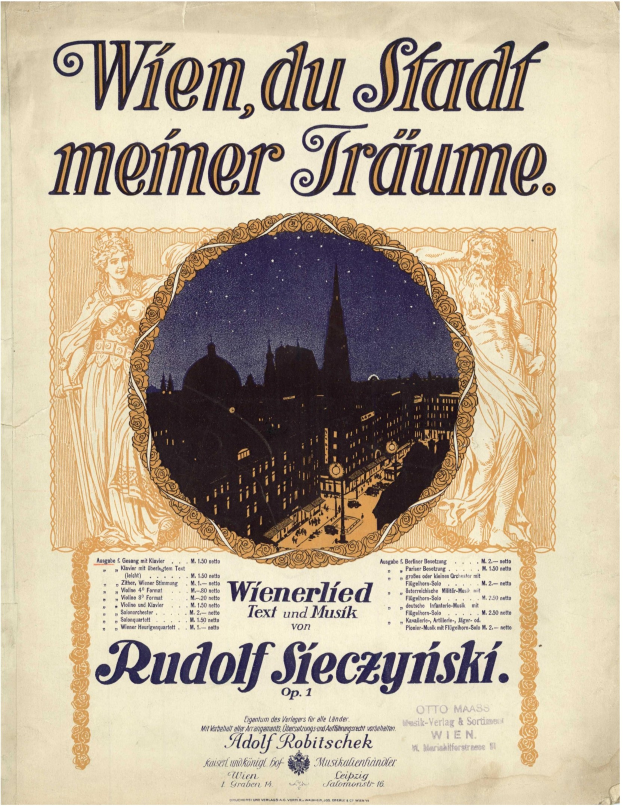 Ein Vintage-Plakat, das die Oper "Wien, du Stadt Meiner Träume" von Rudolf Sieczynski ankündigt, mit einem Stadtbild-Hintergrund und beschreibendem Text.